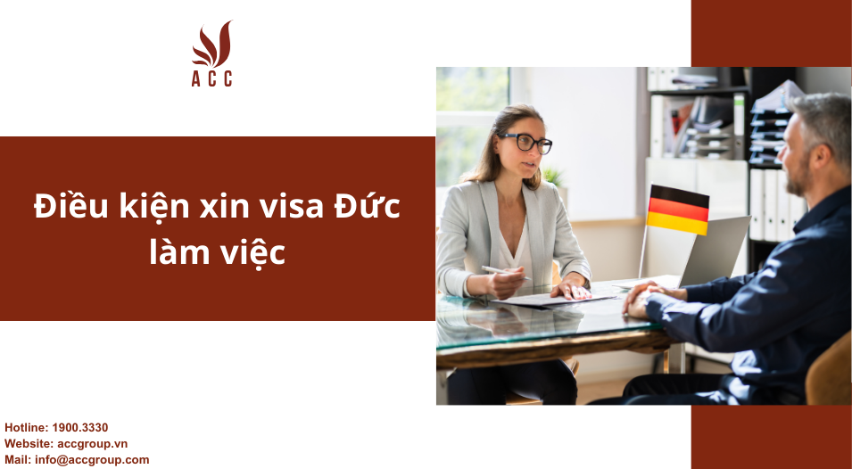 Điều kiện xin visa Đức làm việc