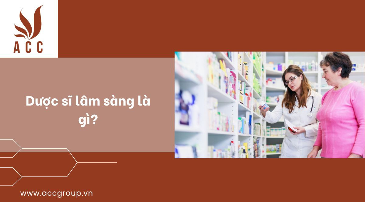 Dược sĩ lâm sàng là gì