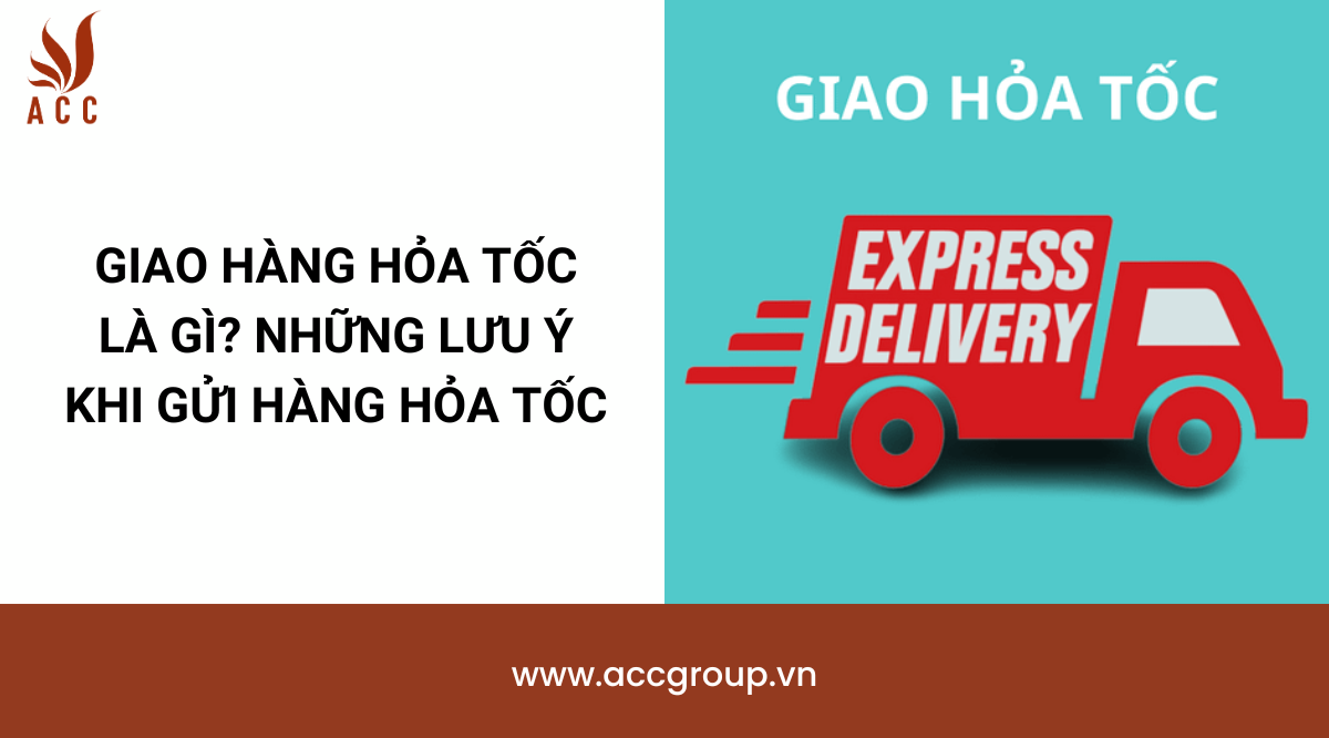 Giao hàng hỏa tốc là gì? Những lưu ý khi gửi hàng hỏa tốc
