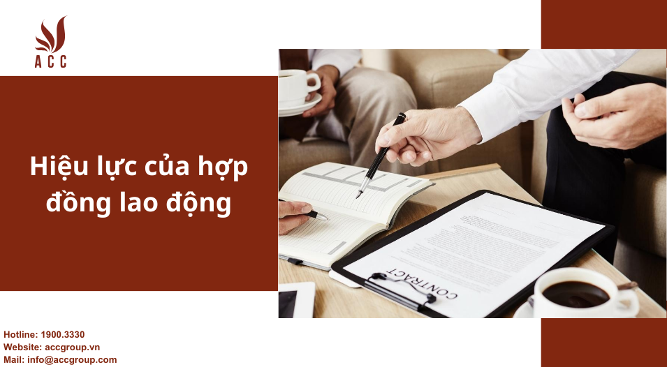 Hiệu lực của hợp đồng lao động
