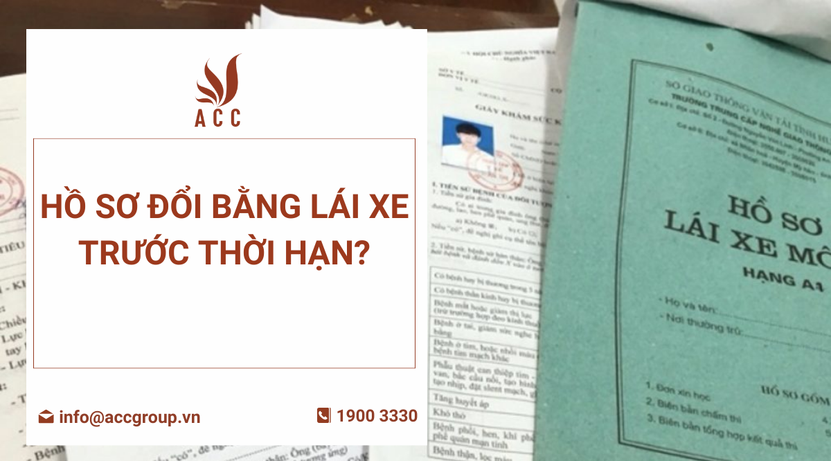ho-so-doi-bang-lai-xe-truoc-thoi-han