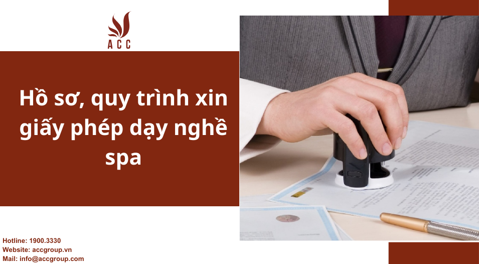Hồ sơ, quy trình xin giấy phép dạy nghề spa