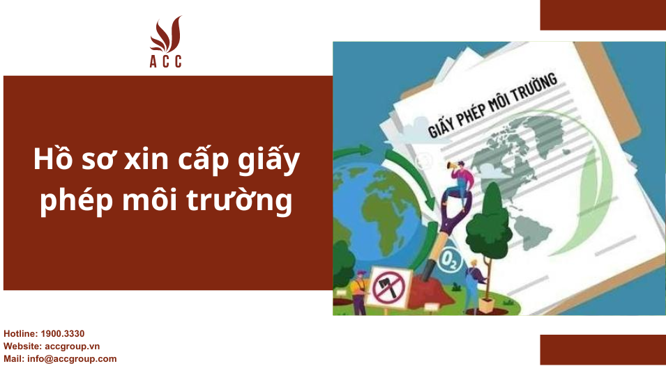 ho-so-xin-cap-giay-phep-moi-truong