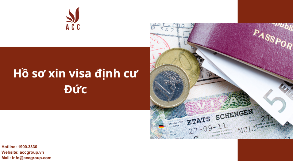 Hồ sơ xin visa định cư Đức