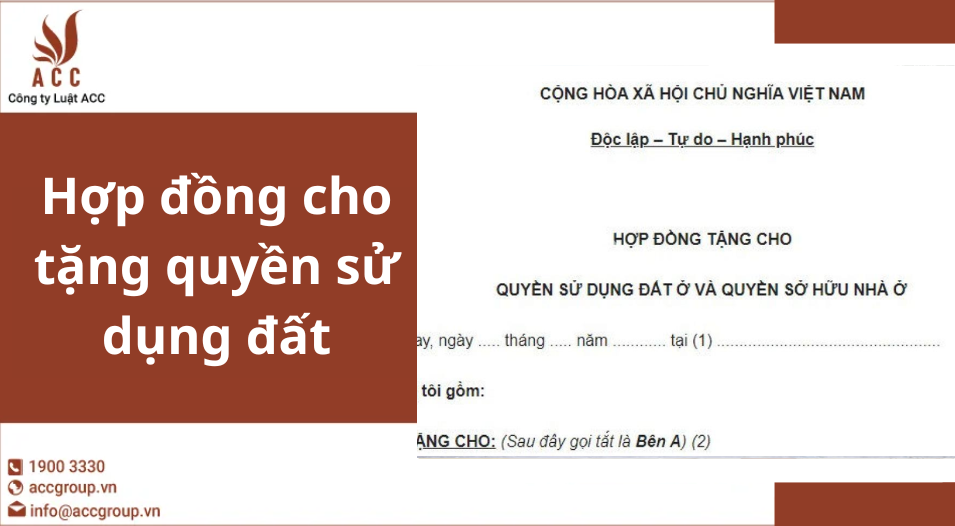 Hợp đồng cho tặng quyền sử dụng đất 