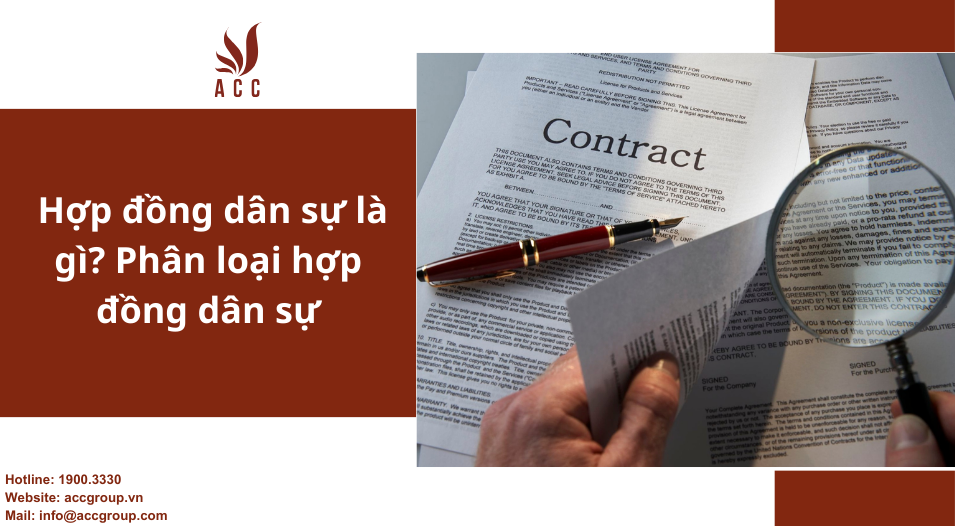 Hợp đồng dân sự là gì? Phân loại hợp đồng dân sự