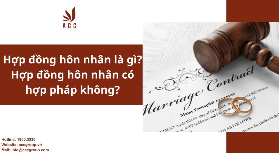 Hợp đồng hôn nhân là gì? Hợp đồng hôn nhân có hợp pháp không?