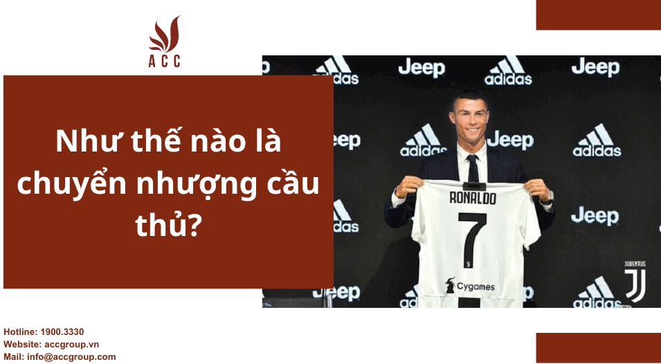 Như thế nào là chuyển cầu thủ?