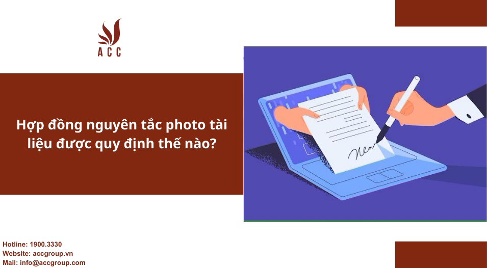 Hợp đồng nguyên tắc photo tài liệu được quy định thế nào?