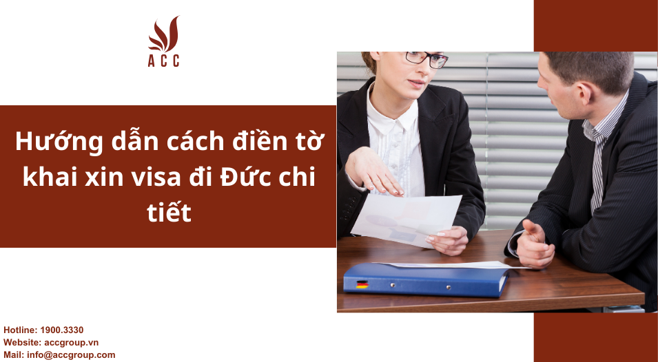 Hướng dẫn cách điền tờ khai xin visa đi Đức chi tiết