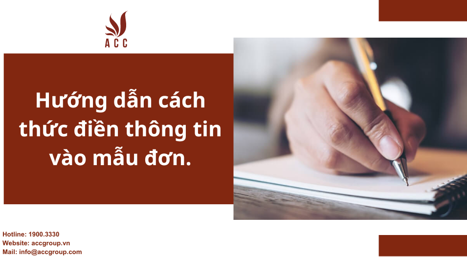 Hướng dẫn cách thức điền thông tin vào mẫu đơn.