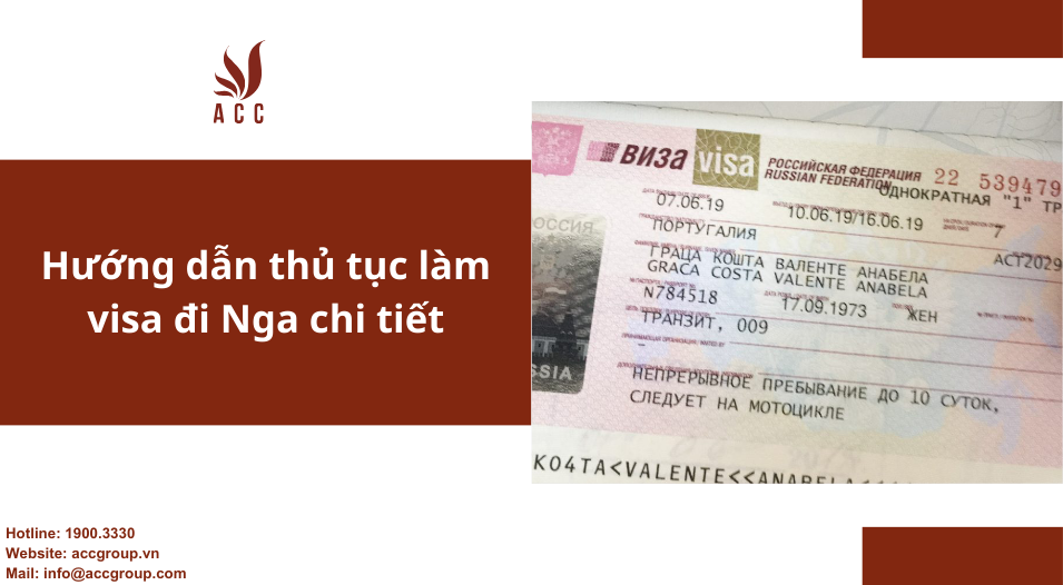 Hướng  dẫn  thủ  tục  làm  visa  đi  Nga  chi  tiết