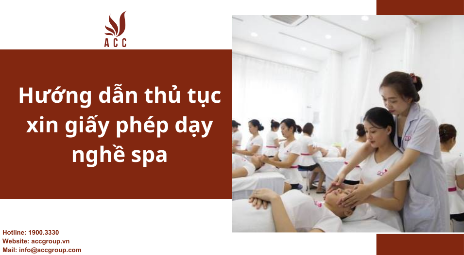 Hướng dẫn thủ tục xin giấy phép dạy nghề spa