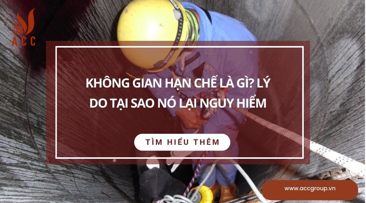 Không gian hạn chế là gì? Lý do tại sao nó lại nguy hiểm