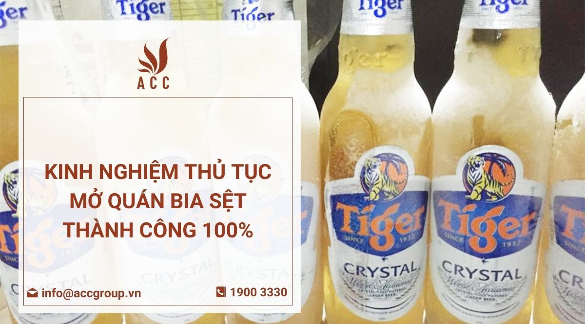 Kinh nghiệm thủ tục mở quán bia sệt thành công 100%