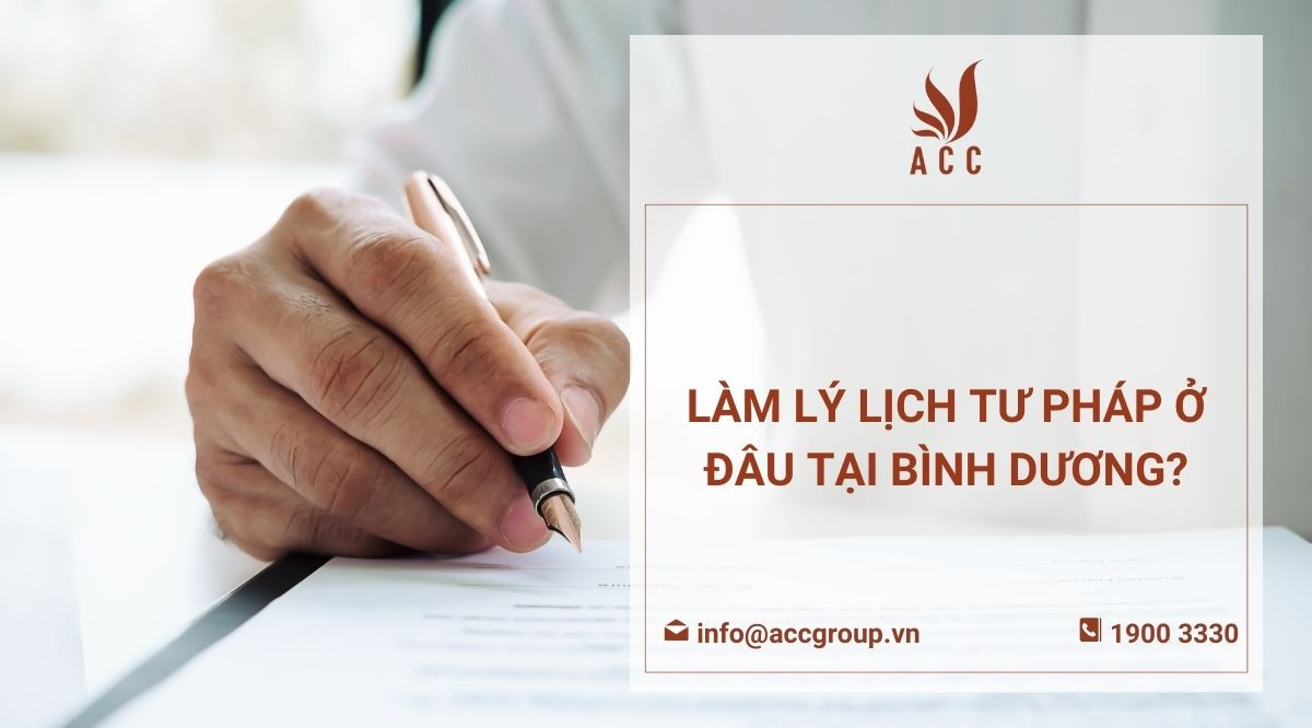 Làm lý lịch tư pháp ở đâu tại Bình Dương?