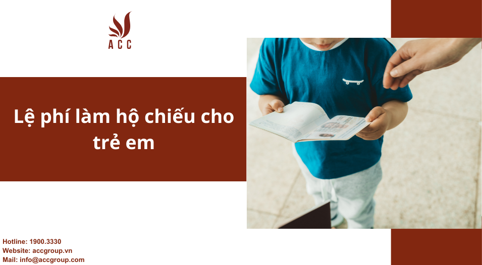 Lệ phí làm hộ chiếu cho trẻ em