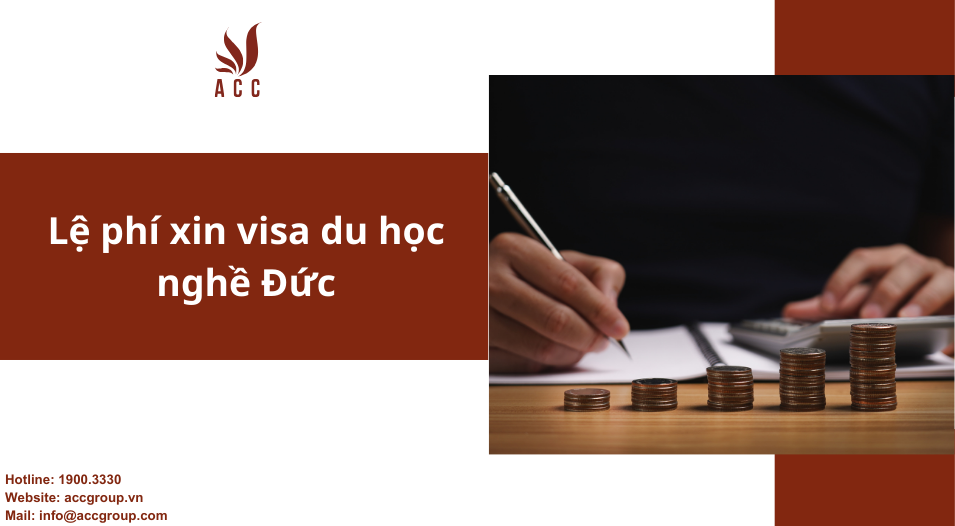 Lệ phí xin visa du học nghề Đức