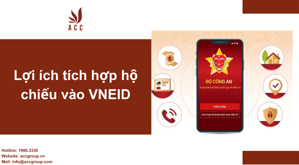 Lợi ích tích hợp hộ chiếu vào VNEID
