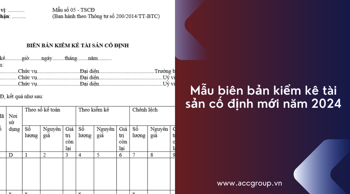 Mẫu biên bản kiểm kê tài sản cố định mới năm 2024
