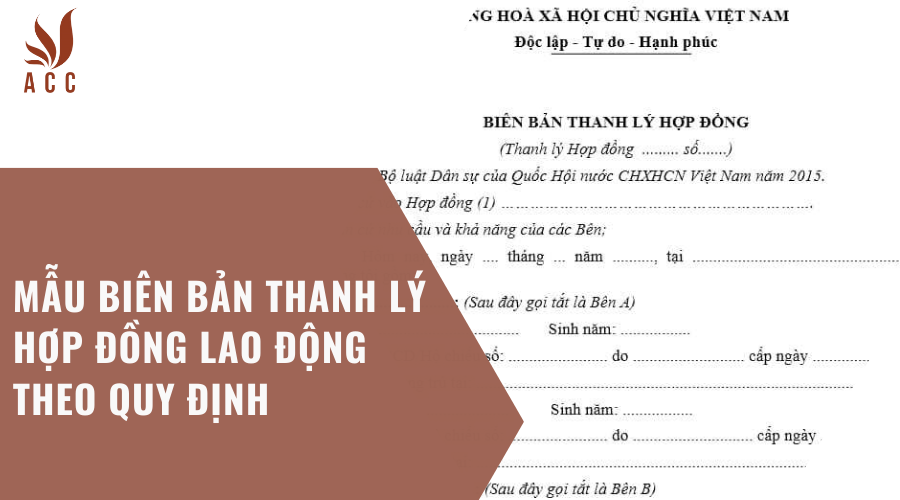 mau-bien-ban-thanh-ly-hop-dong-lao-dong-theo-quy-dinh