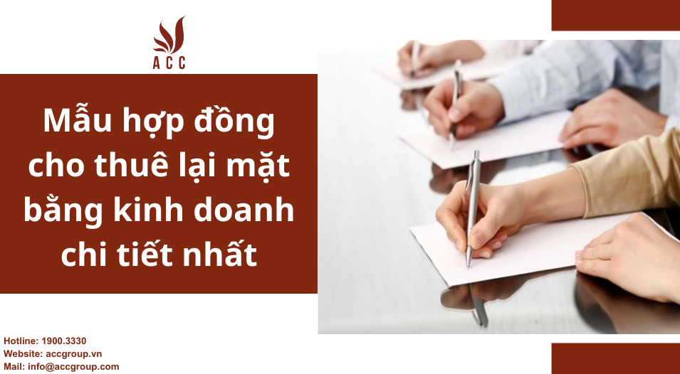 Mẫu hợp đồng cho thuê lại mặt bằng kinh doanh chi tiết nhất