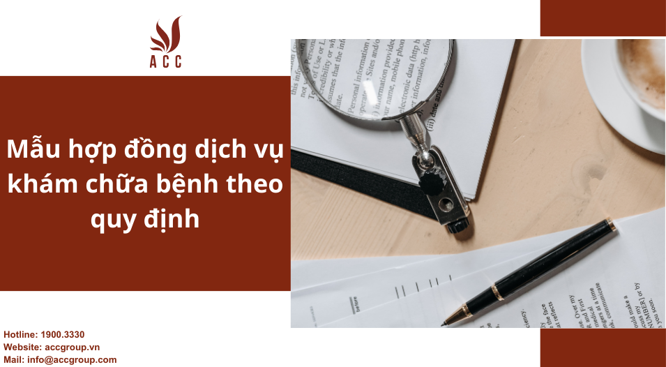 Mẫu hợp đồng dịch vụ khám chữa bệnh theo quy định