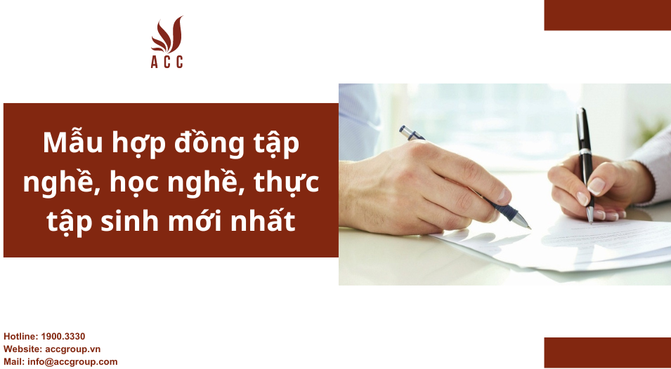 Mẫu hợp đồng tập nghề, học nghề, thực tập sinh mới nhất