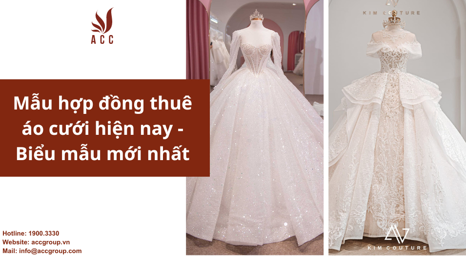 Mẫu hợp đồng thuê áo cưới hiện nay - Biểu mẫu mới nhất