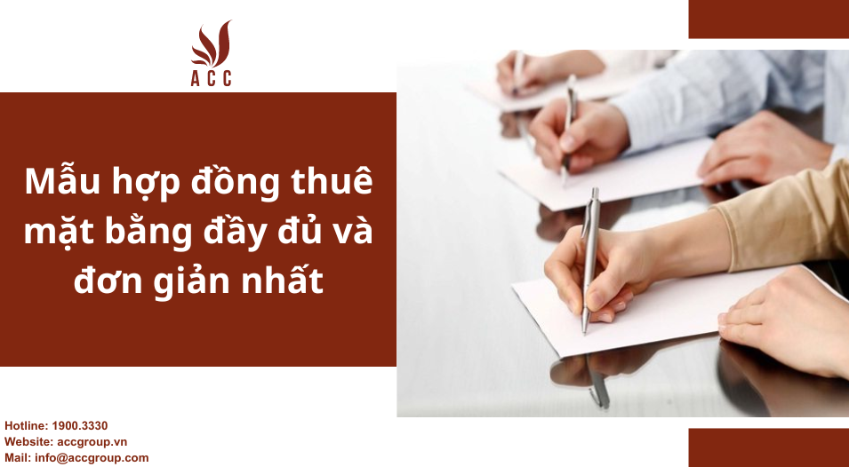 Mẫu hợp đồng thuê mặt bằng đầy đủ và đơn giản