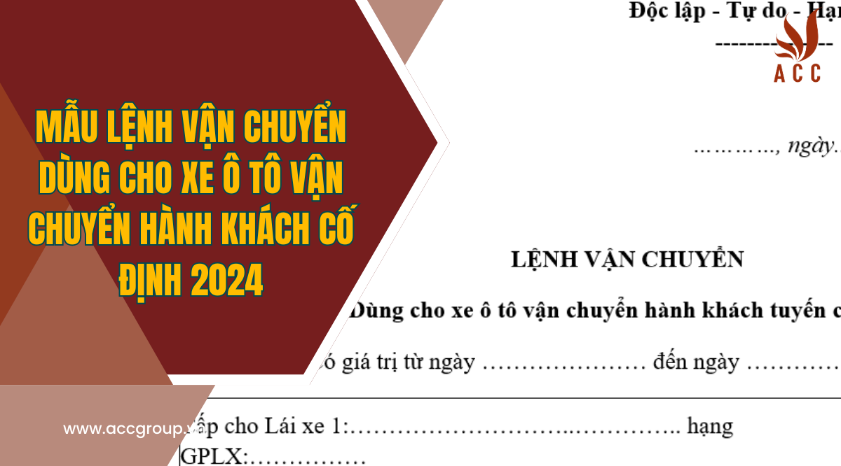 Mẫu lệnh vận chuyển dùng cho xe ô tô vận chuyển hành khách cố định 2024