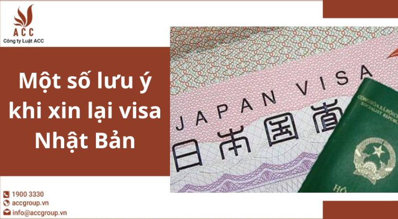 Một số lưu ý khi xin lại visa Nhật Bản