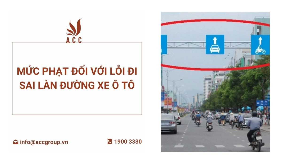 Mức phạt đối với lỗi đi sai làn đường xe ô tô