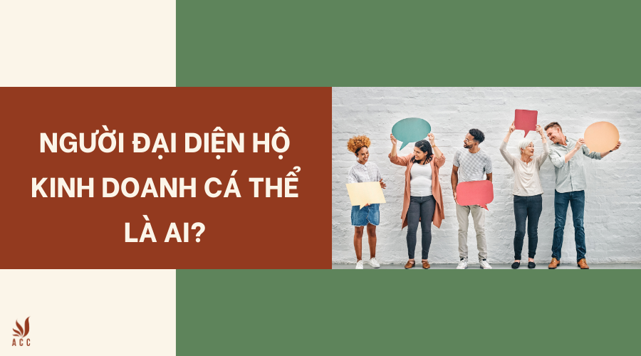 Người đại diện hộ kinh doanh cá thể là ai?