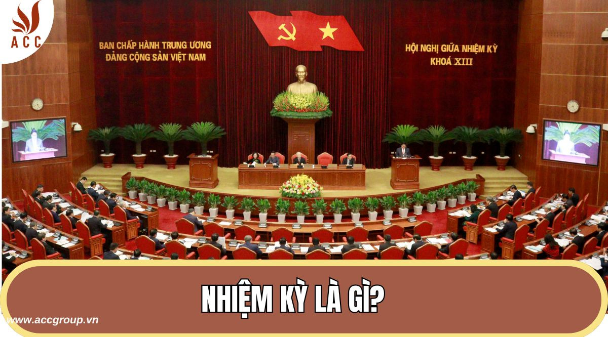 Nhiệm kỳ là gì? (Hình ảnh minh hoạ)