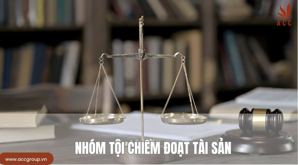 Nhóm tội chiếm đoạt tài sản