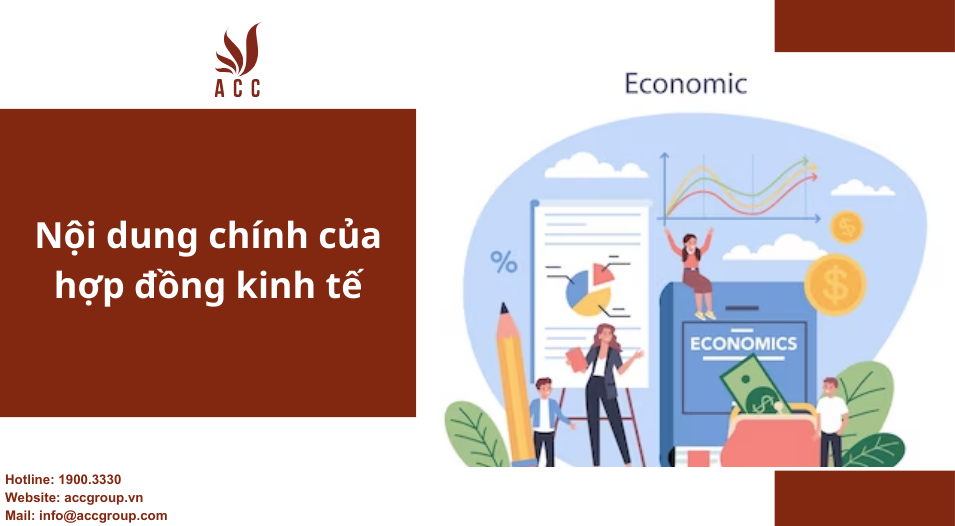 Nội dung chính của hợp đồng kinh tế