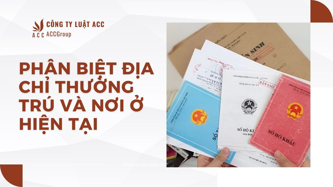 Địa chỉ thường trú và nơi ở hiện nay khác nhau thế nào?