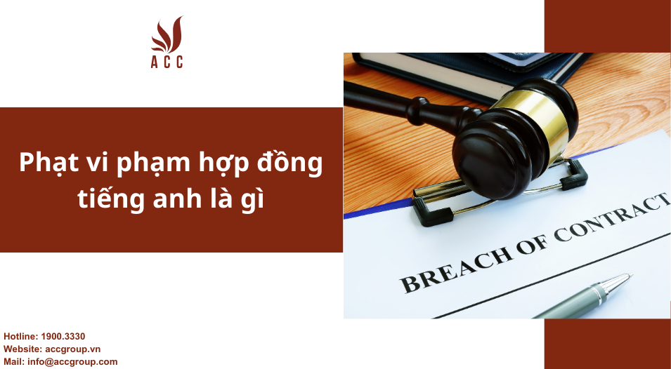 Phạt vi phạm hợp đồng tiếng anh là gì