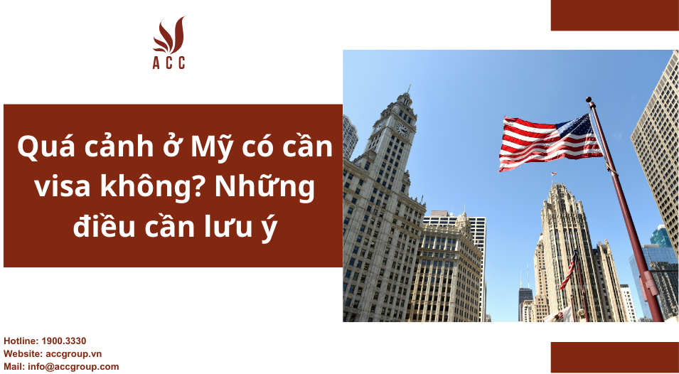 Quá cảnh ở Mỹ có cần visa không? Những điều cần lưu ý