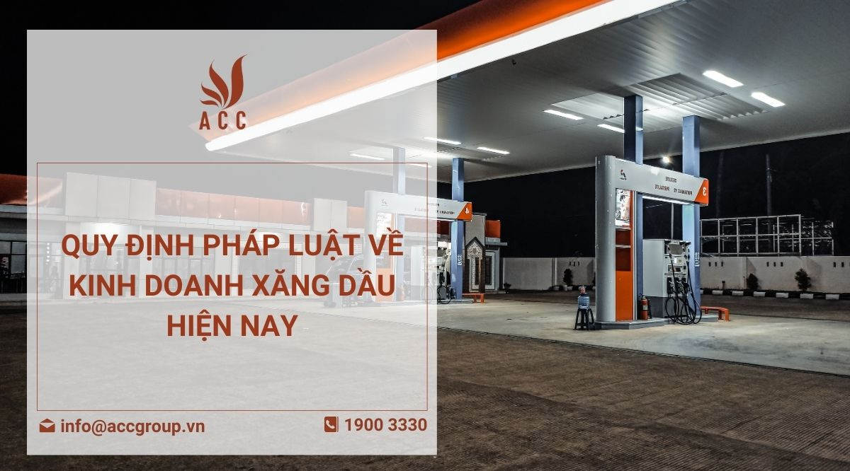 Quy định pháp luật về kinh doanh xăng dầu hiện nay