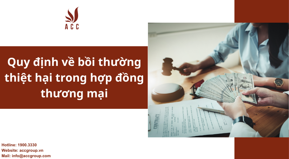 Quy định về bồi thường thiệt hại trong hợp đồng thương mại