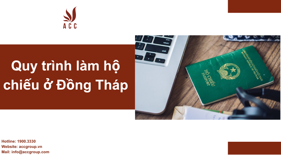 Quy trình làm hộ chiếu ở Đồng Tháp