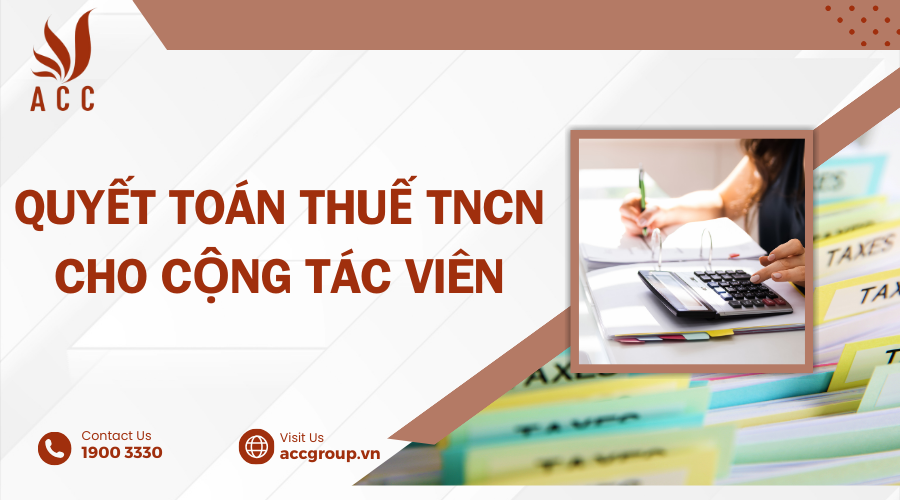 Quyết toán thuế TNCN cho cộng tác viên