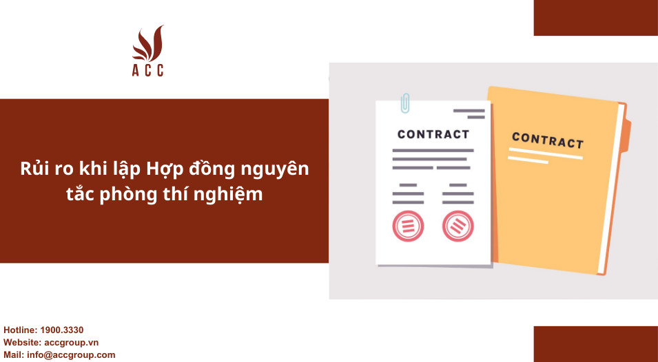 Rủi ro khi lập hợp đồng nguyên tắc phòng thí nghiệm