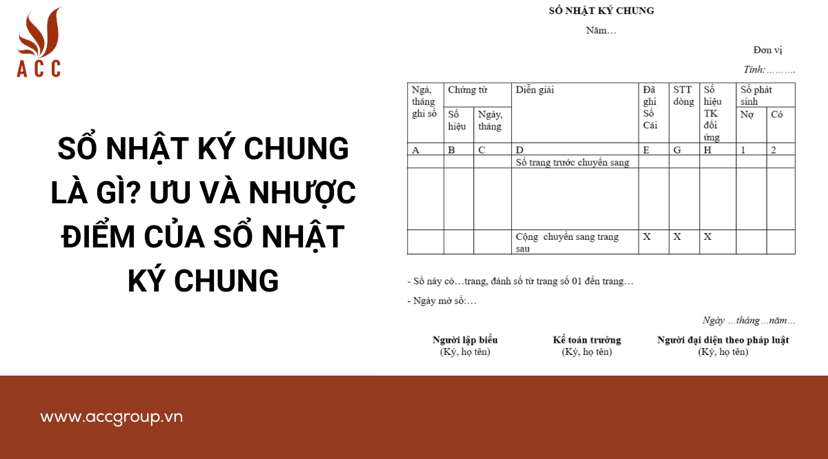 Sổ nhật ký chung là gì? Ưu và nhược điểm của sổ nhật ký chung