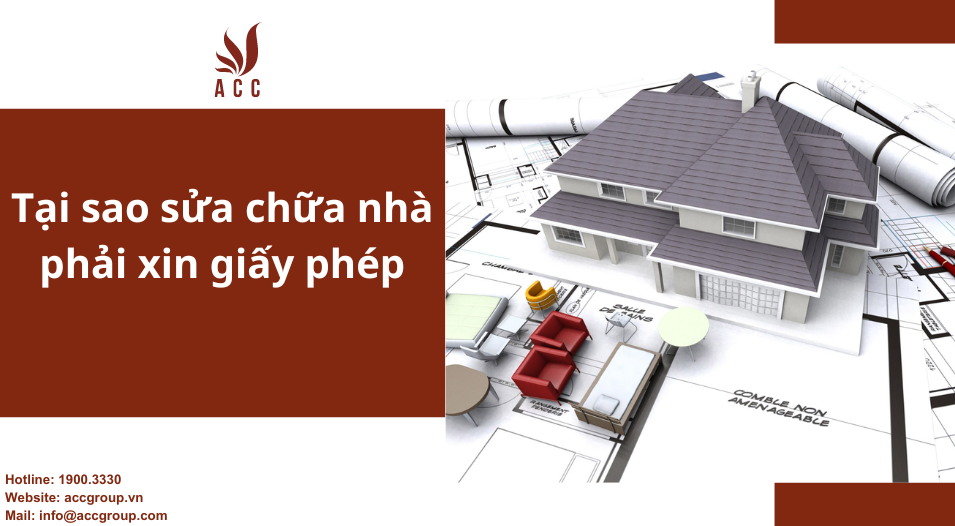 Tại sao sửa chữa nhà phải xin giấy phép
