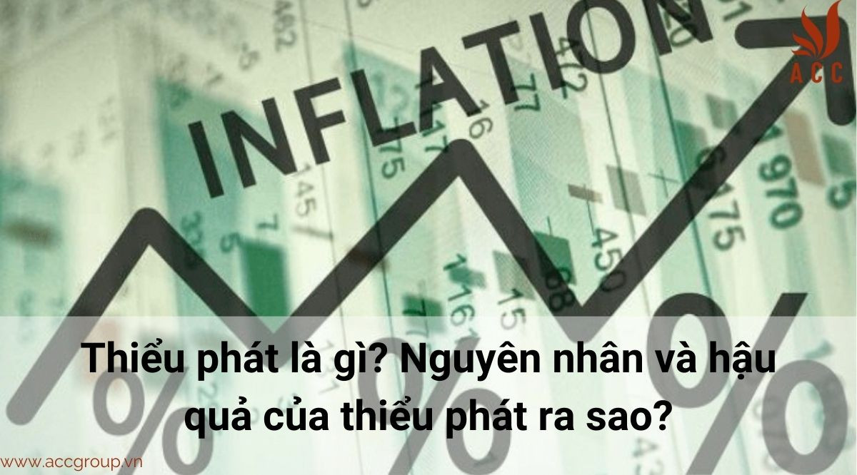 Thiểu phát là gì? Nguyên nhân và hậu quả của thiểu phát ra sao?