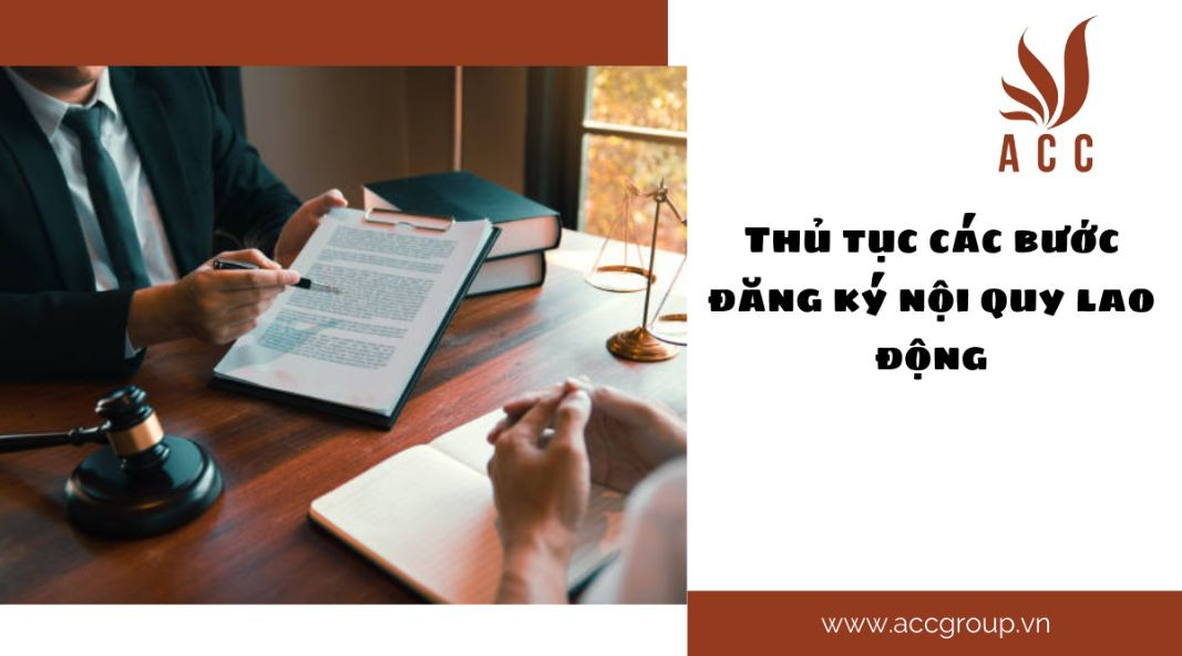Thủ tục các bước đăng ký nội quy lao động