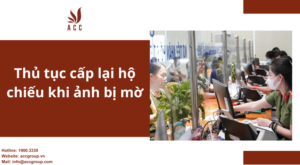 Thủ tục cấp lại hộ chiếu khi ảnh bị mờ